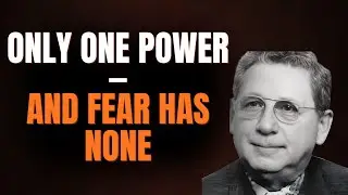ONLY ONE POWER: End Fear & Struggle by RECOGNIZING GOD WITHIN | Joel S. Goldsmith Teaching