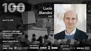 Lucio Blandini - Frei Otto 100 Symposium at ILEK