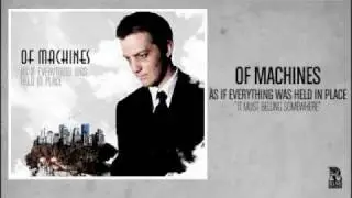 Of Machines - It Must Belong Somewhere