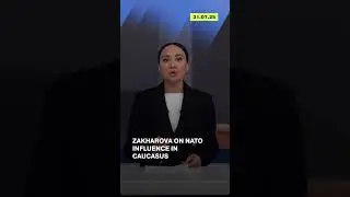 Zakharova on NATO Influence in Caucasus | ReOpen Media English
