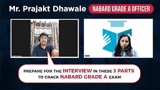 NABARD Grade A Interview Guidance | How to Prepare for NABARD Grade A Interview | Topper Insight