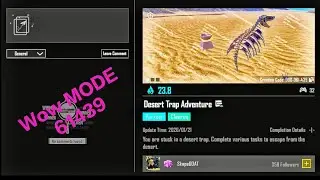 Desert Trap Adventure / BGMI WOW MODE 61439 ( Please Supported Me Subscribers 🙏🙏)