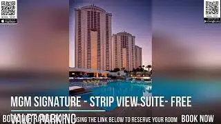 MGM SIGNATURE - Strip View Suite- FREE valet parking