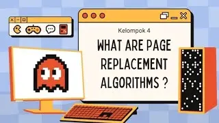Penjelasan  Page Replacement Algorithms - Operating System | Kelompok 4