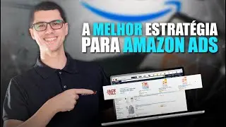 THE BEST AMAZON ADS STRATEGIES FOR 2025!