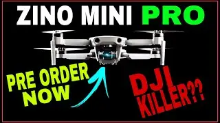 ZINO MINI PRO - DJI MINI 2 KILLER? PRE ORDER NOW