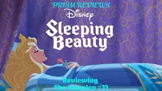 Prism Reviews - The Disney Classics #11 - The Silver Age: Sleeping Beauty (1959)