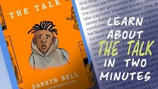 The critically-acclaimed graphic memoir THE TALK, by Pulitzer Prize-winner Darrin Bell