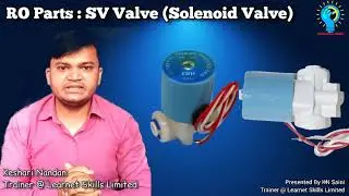 RO Solenoid Valve (SV Valve) Connection and working