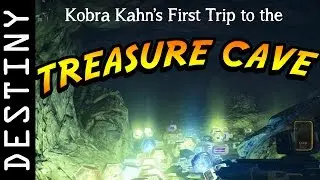 Destiny - The Treasure Cave