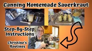 Homemade Fermented Sauerkraut Steam Canning- The Ultimate Step-By-Step Guide
