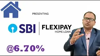 SBI Flexipay Home Loan in Details