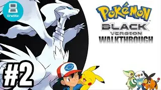 POKEMON WHITE VERSION NDS #2 | ПРОХОЖДЕНИЕ | БЕЗ КОММЕНТАРИЕВ