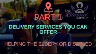 Starting your own delivery services: HelpingThe Elderly or Disabled