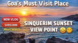 Sinquerim sunset point visit @Goanmamabhanjivlogs  #dailyvideo #vloglife #vlog #travelvlog #vlogger