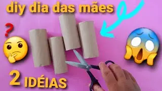 2 IDÉIAS DE LEMBRANCINHAS PARA  DIA DAS MÃES COM ROLO de PAPEL HIGIÊNICO FAÇA VOCÊ MESMO