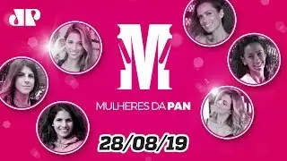 MULHERES DA PAN#2 - FILHOS: TER OU N&Atilde;O? - VIAJAR SOZINHA E COMO INVESTIR SUA GRANA