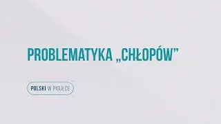 Matura z języka polskiego. Problematyka 
