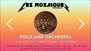 SING SING SONG - Orchestre 2ème cycle + atelier Blues
