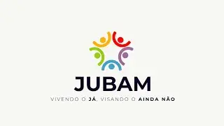 JUBAM | Vivendo o J&aacute;, buscando o ainda n&atilde;o
