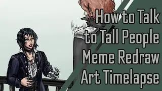 how to talk to tall people  ✦ krita ✦ #memeart #roleplay #art #speedpaint #timelapse #meme
