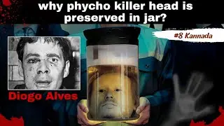 why phycho killer head preserved in jar🫙|| phycho killer (diogo Alves) || @varuntalksinkannada