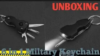 6 IN 1 MILATARY KEYCHAIN UNBOXING AND TESTING || VERY USEFUL || THE CRAZY UNBOXER
