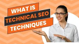 Technical SEO Checklist | Detailed Explaination of Technical SEO