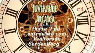 Juventude Arcaica parte 2 - entrevista com o Berg