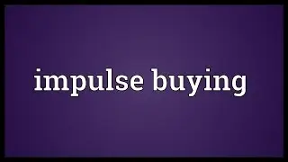 Impulse buying Meaning