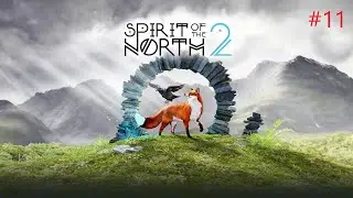 Spirit of the North 2 #11 Mit M&uuml;he geht es weiter - Der Turm des K&ouml;nigs und mehr Sehensw&uuml;rdigkeiten!