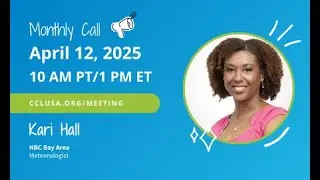 April 2025 Meeting | Kari Hall NBC Meteorologist | Citizens' Climate Lobby