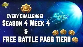 FREE Battle Pass Tier Location & ALL Season 4 Week 4 Challenges! Fortnite Battle Royale