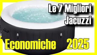 🛁 Le 7 MIGLIORI Jacuzzi ECONOMICHE su Amazon [2025] ✅ [Qualità/Prezzo] Vasche Idromassaggio spa