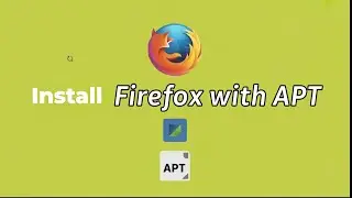 How to Install Firefox Directly From Mozilla With `Apt`? [Ubuntu Guide]