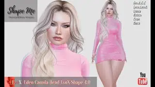 Second Life - Shape Me - Eden Camila Head EvoX Shape 4.0