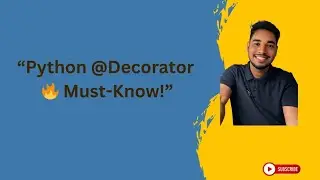 What is Decorator in Python | Python Decorators Explained in 5 Minutes | Beginner to Pro