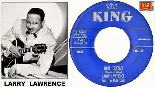 Larry Lawrence And The Hub Caps - Blue Guitar / Dorky (1959)