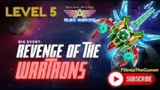 Event Wartrons Level 5 GALAXY ATTACK: ALIEN SHOOTER | Wartrons Event 2021 | Alien Shooter Gameplay