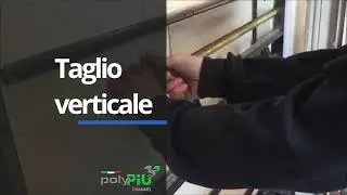 Come avviene il taglio verticale di una lastra in Policarbonato - Polypi&ugrave; channel
