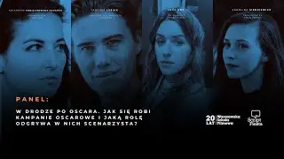 PANEL: Jak się robi kampanie oscarowe? Jaka jest w nich rola scenarzysty? | 13. Script Fiesta | 2025