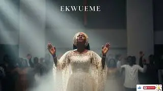 Ekwueme Afro Gospel Song