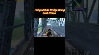Bridge Camp Pubg Mobile #noopro