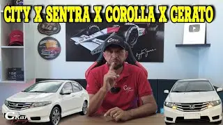 CITY X SENTRA X COROLLA X CERATO