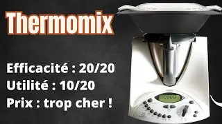 Le thermomix : inutile ou indispensable ? Je vous partage mon avis
