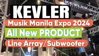 World Trade Center Music Manila Expo 2024 | KEVLER ALL NEW PRODUCT Pricing |  POWERAMP | LINE ARRAY