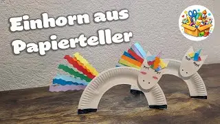 Einhorn basteln ganz einfach 🦄 | Kreative Bastelidee für Kinder