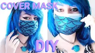 COVER MASK DIY, mermaid style, COPRI MASCHERINA SIRENA DIY fai da te