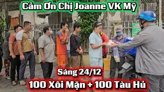 Tin Vui : Sáng 24/12 Chị Joanne ( Vk Mỹ ) Mời 100 Xôi + 100 Tàu Hủ Bà Con Bênhj Viện NĐ2