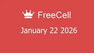 Microsoft Solitaire Collection - FreeCell - January 22 2026